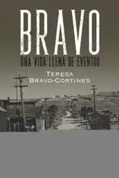 Bravo - Teresa Bravo-Cortines