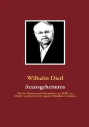 Staatsgeheimnis - Wilhelm Dietl