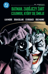 Batman DC Zabójczy żart Człowiek, który się śmieje - Alan Moore, Ed Brubaker, Brian Bolland, Doug Mahn