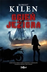 Ogień jeziora - Robert Kilen
