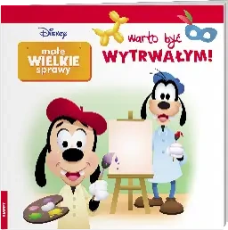 Disney Maluch Małe wielkie sprawy Warto być wytrwałym GRO-9118 - PRACA ZBIOROWA