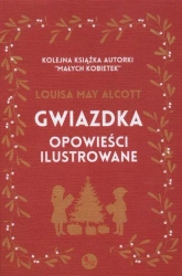 eBook Gwiazdka - opowieści ilustrowane - Louisa May Alcott mobi epub