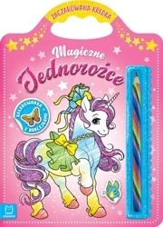 Magiczne jednorożce. Kolorowanka z naklejkami. Zaczarowana kredka - Sylwia Kajdana