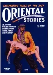 Oriental Stories, Vol 1, No. 4 (Spring 1931) - Wright Farnsworth