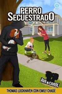 Perro Secuestrado (Libro 4) - Thomas Lockhaven