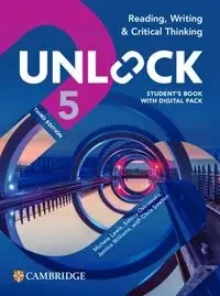 Unlock Level 5 Reading, Writing and Critical Thinking Student's Book with Digital Pack - Lewis Michele, Sabina Ostrowska, Williams Jessica, Chris Sowton