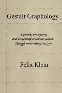 Gestalt Graphology - Felix Klein