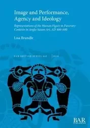 Image and Performance, Agency and Ideology - Lisa Brundle
