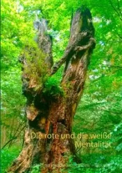 Die rote und die weiße Mentalität - Rau Nikolai
