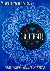 Wewnętrzna przemiana. Odetchnij - praca zbiorowa