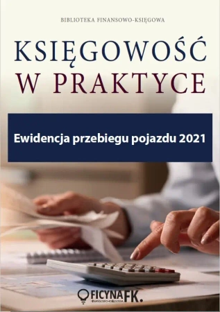 eBook Ewidencja przebiegu pojazdu 2021 - Opracowanie zbiorowe