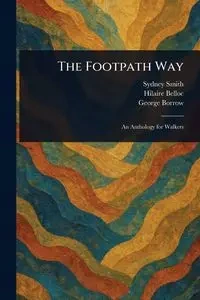 The Footpath Way - Sydney Smith