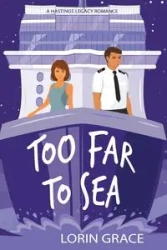 Too Far to Sea - Grace Lorin