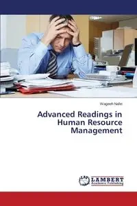 Advanced Readings in Human Resource Management - Nafei Wageeh