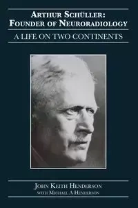Arthur Schüller - John Keith Henderson