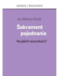 Sakrament pojednania - ks. Mariusz Rosik
