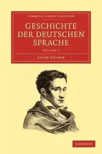 Geschichte Der Deutschen Sprache - Jacob Carl Grimm Ludwig