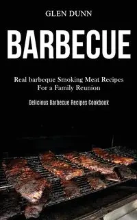 Barbecue - Glen Dunn