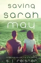 Saving Sarah May - Reisner S. J.