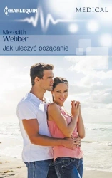 eBook Jak uleczyć pożądanie - Meredith Webber epub mobi