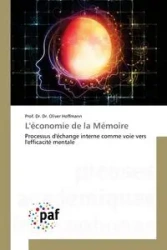 L'économie de la Mémoire - Oliver Hoffmann Prof. Dr. Dr.