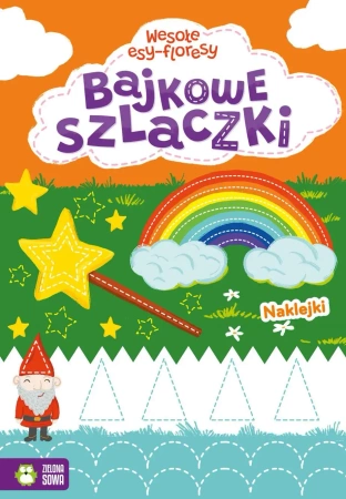 Wesołe esy-floresy. Bajkowe szlaczki - Opracowanie zbiorowe