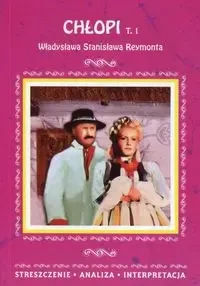Chłopi Tom 1 Władysława Stanisława Reymonta - Alina Łoboda