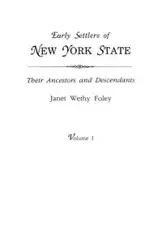 Early Settlers of New York State - Janet Foley Wethy