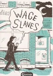Wage Slaves - Daria Bogdańska