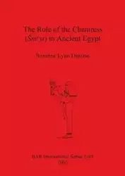 The Role of the Chantress (Šmyt) in Ancient Egypt - Suzanne Lynn Onstine