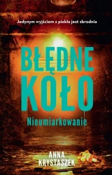 eBook Błędne koło Nieumiarkowanie - Anna Krystaszek epub