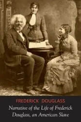 Narrative of the Life of Frederick Douglass - Douglass Frederick