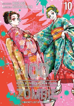 100 rzeczy do zrobienia, zanim zostanę zombie. Tom 10 - Haro Asou