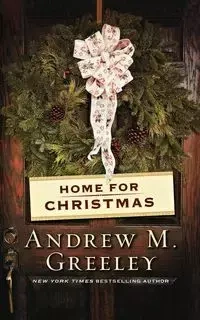 Home for Christmas - Andrew M. Greeley