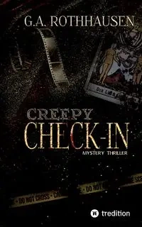 Creepy Check-In - Rothhausen G.A.