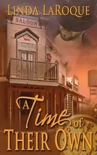 A Time of Their Own - Linda LaRoque