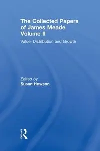 Collected Papers James Meade V2 - Howson Susan