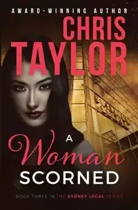 A Woman Scorned - Taylor Chris