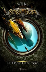 eBook Stara Flota Tom 4 Niepodległość - Nick Webb mobi epub