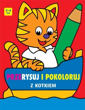 Przerysuj i pokoloruj z kotkiem - praca zbiorowa