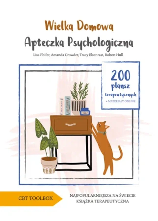 Wielka domowa apteczka psychologiczna - Lisa Phifer, Amanda Crowder, Tracy Elsenraat, Hull