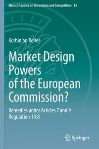 Market Design Powers of the European Commission? - Reiter Korbinian