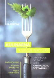 Kulinarna księga natury - Siergiej Gładkow