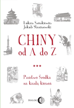 eBook Chiny od A do Z - Jakub Staniszewski, Łukasz Szoszkiewicz epub