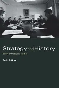 Strategy and History - Colin S. Gray