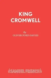 King Cromwell - Oliver Ford Davies