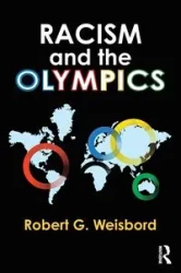 Racism and the Olympics - Robert G. Weisbord
