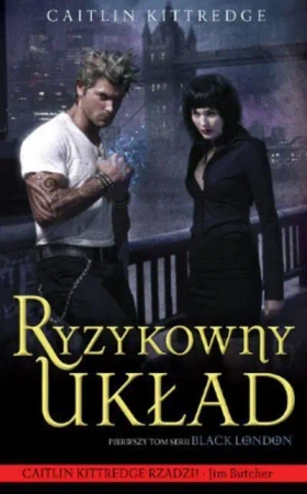 Ryzykowny układ Tom 1 Black London - Caitlin Kittredge