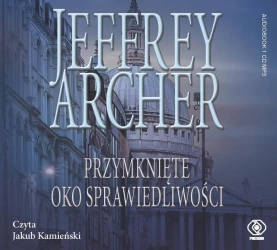 Przymknięte oko sprawiedliwości audiobook - Jeffrey Archeri