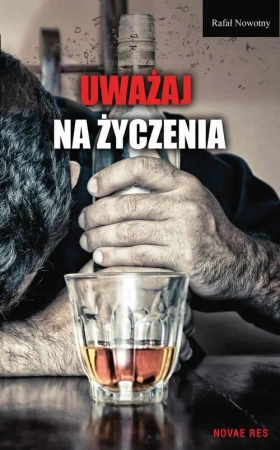 eBook Uważaj na życzenia - Rafał Nowotny mobi epub